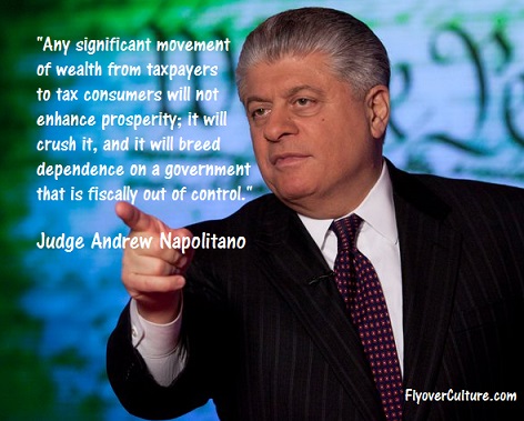 Judge Andrew Napolitano: Redistribution of wealth myth