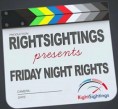 RightSightings: Friday Night Rights