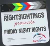 RightSightings: Friday Night Rights